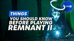 Things You Should Know Before Playing Remnant 2