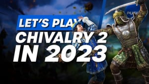 Is Chivalry 2 Worth Playing In 2023?